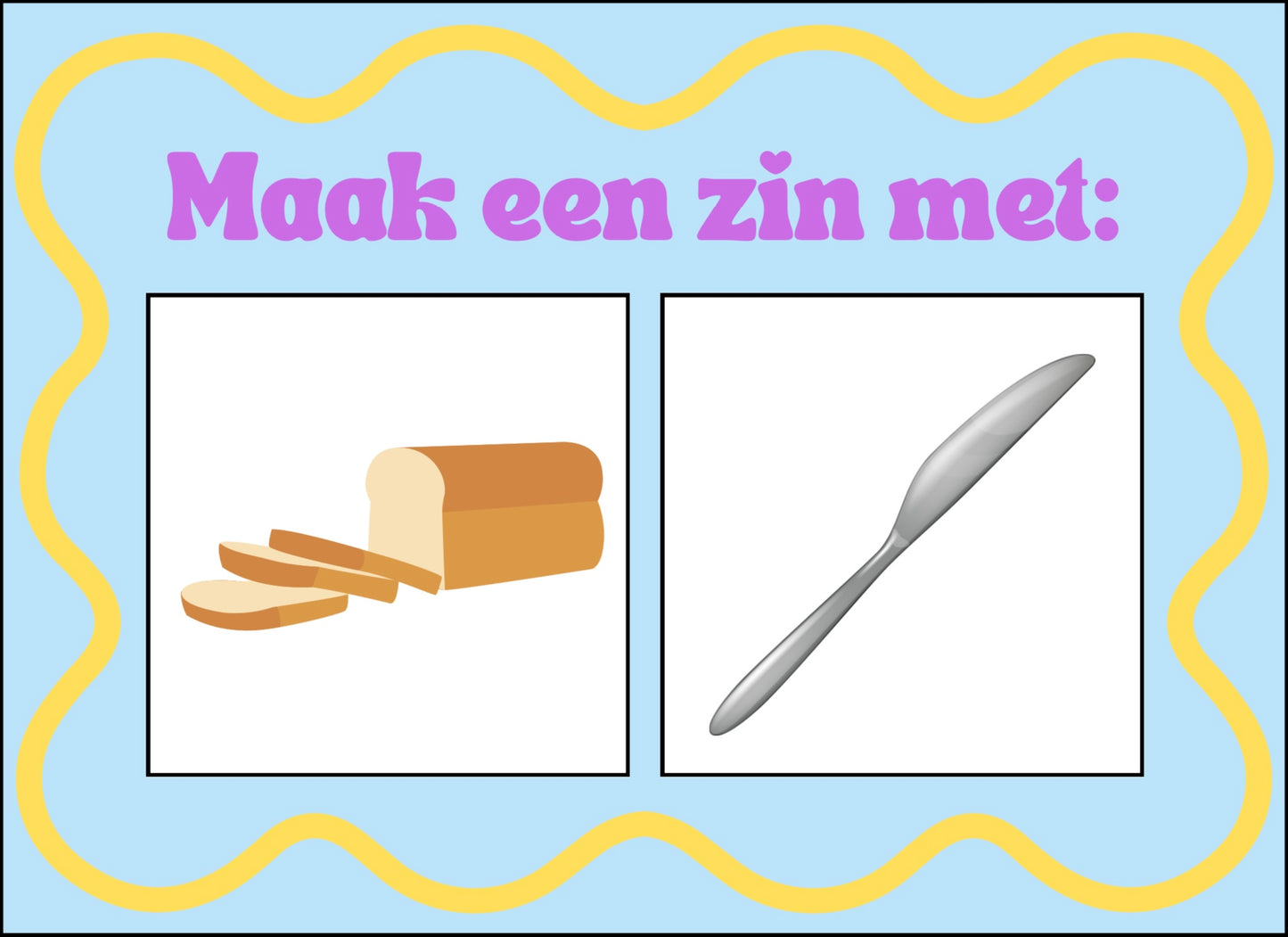 Maak een zin met..